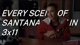 Every scene of Santana Lopez in 3x11 #glee #nayarivera #santanalopez #scenepack