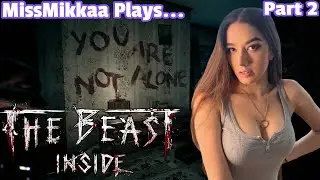 Let's Play The Beast Inside | Part 2 | MissMikkaa