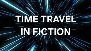 Time Travel in Fiction