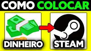 Como Adicionar Dinheiro na Steam (2025) - Passo a Passo