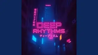 Deep Rhythms