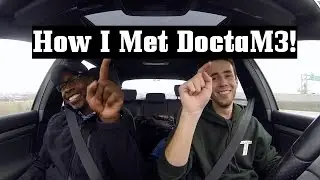 How I Met DoctaM3!