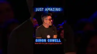 WoW SIMON COWELL | Jaw Dropping dance act😱 #amazing #shorts #agt #audition