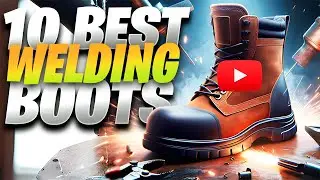 Top 10 Welding Boots for Unmatched protection : A Wise Craftsman's Choice