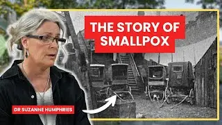 Доктор Сюзанна Хамфрис: История оспы