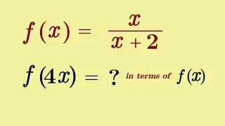 99,9% студентов не могут выразить f(4x) через f(x).