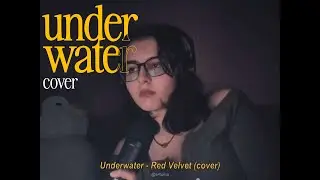 underwater (red velvet) — cover by s4luma