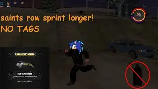 Saints Row 2006 how to sprint longer (NO TAGS)