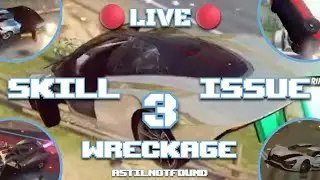 Wreckage & Skill Issue Moment Pt.3 | AstilNotFound