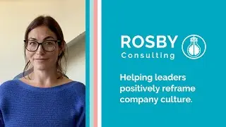 Rosby Leadership - Helping leaders positively reframe company culture