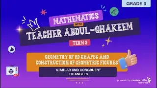 [GRADE 9] Geometry of 2D shapes and construction of geometric figures