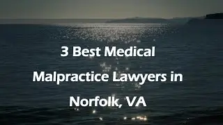 3 Best Medical Malpractice Lawyers in Norfolk, Virginia 2024 | Medical Negligence Lawyers