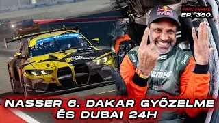 NASSER SIKER DAKARON, DUBAI 24h, és sok egyéb sportos hír! / (Parc Fermé Ep.350.)
