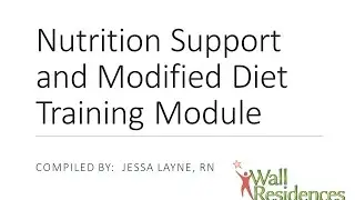 Nutritional Support and Modified diet training module 8 14