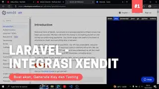 Integrasi Xendit "Buat akun, Generate Key dan Testing API" - Laravel #1