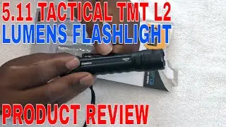 ✅  How To Use 5.11 Tactical TMT L2 320 Lumens Flashlight Review 🔴
