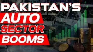 All of your Buisness | Pakistan&rsquo;s Auto Sector Booms | Mehtab Haider | Pakistan Connect