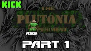 KICK Replay : Plutonia ASSperiment part 1/3