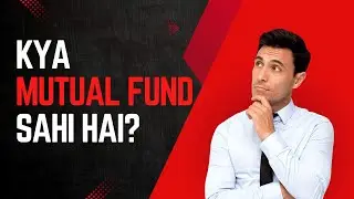 Mutual Funds Explained in Hindi: A Beginner&rsquo;s Guide to Smart Investing!