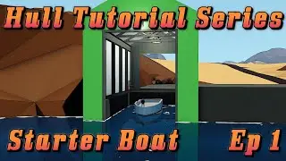 Stormworks Hull Tutorial EP 1