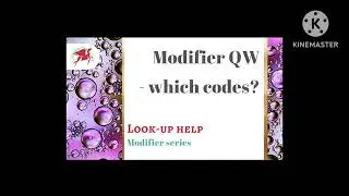 QW modifier/ Clia waiver/ when we give QW modifier