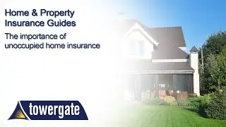 The Importance of Unoccupied Home Insurance