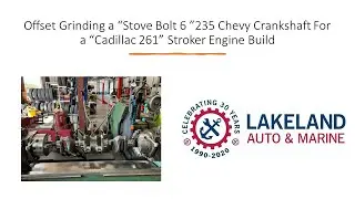 Offset Grinding a Chevy 235 Crankshaft for a 