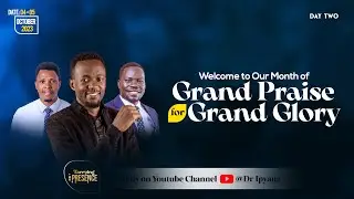 DR IPYANA - TARRYING IN HIS PRESENCE ONLINE WORSHIP GATHERING | Day Two |