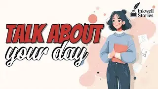 English Podcast for Learning English | Talk About Your Work & School Day | Daily Conversation