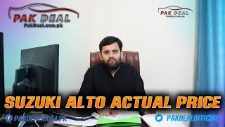 Suzuki Alto Game Of Price Actual & Additional - Pak Deal Official