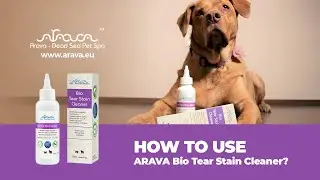 How to use Arava Bio Tear Stain Cleaner