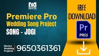 Free Download  Wedding song Project for Adobe Premiere Pro | Jogi - Shaadi Mein Zaroor Aana