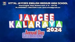 VITTAL JAYCEES ENGLISH MEDIUM HIGH SCHOOL |JAYCEE KALARAVA| Annual Day 2024 Celebration