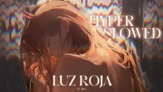 @bxkq  - Luz Roja ( Hyper Slowed ) Version