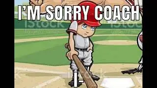 I'm sorry coach I-  (Original)