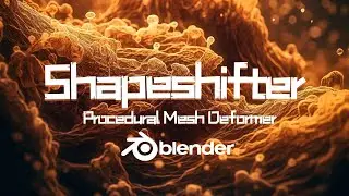 Introducing Shapeshifter: Addon For Blender