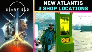 Starfield ✨ 3 Shop Locations in New Atlantis 😎 Planet Jemison