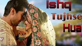New Song 2026 | Ishq Tujhse Hua | Pranali Rathod | Harshad Chopda  | New Hindi Song | Love Song ❤️