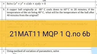 [21mat11] Model Question Paper 1- (Q.6b) | Newton's law of Cooling | M3 | Differential Equation