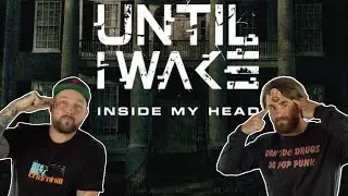 UNTIL I WAKE “Inside My Head” | Aussie Metal Heads Reaction
