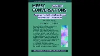 MC 04-21-2025 Preparing Mental Health Practitioners to Serve Latinx Communities