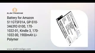 Battery for Amazon S11GTSF01A, GP-S10-346392-0100, 170-1032-01, Kindle 3, 1900mAh Li-Polymer