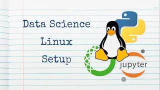 Data Science Setup on Linux | Anaconda