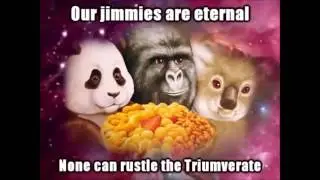 Our jimmies are eternal - We control the jimmies, We control the rustling