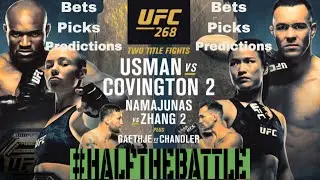 UFC 268 | Usman vs Covington 2 | Bets, Picks, Predictions | Half The Battle