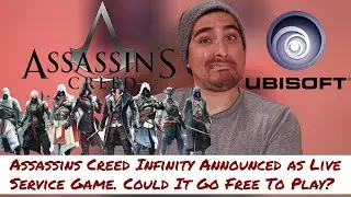 Assassins Creed Infinity Announced A Live Service Game. Could It Go Free To Play?