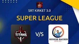 SRT KIRKET 3.0 - TITANS vs SENIOR SACHIN#cricheroes #cricket #notification #cricketlive #livestream