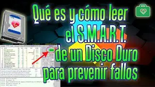 C&oacute;mo leer y entender el SMART de un disco duro para conocer su estado de salud y prevenir fallos