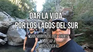 Dar la Vida Por los Lagos del Sur. 
