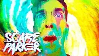 SCARE PARKER! - Layers of Fear